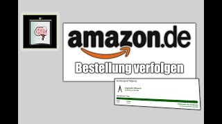 Amazon Bestellung verfolgen  So Gehts [upl. by Anitram]