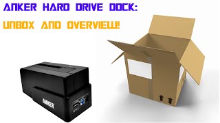 Anker Hard Drive Dock Overview [upl. by Naraa314]