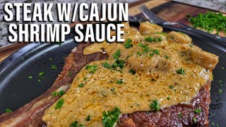 Steak with Creamy Cajun Shrimp Sauce  Surf and Turf [upl. by Calypso558]