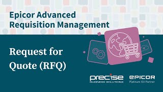 RFQ Module Overview  Epicor Advanced Requisition Management [upl. by Gerrit]