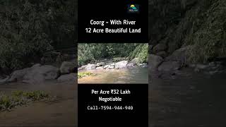 12 Acre Beautiful Plain Land With River For Sale  Coorg  Karnataka Tourist place [upl. by Joe]