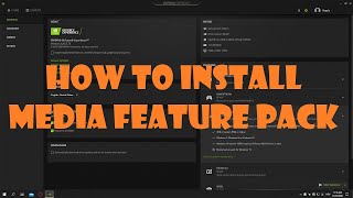 Media Feature Pack How to install NVIDIA GeForce Experience InGame Overlay Windows 10 N [upl. by Ycrep]