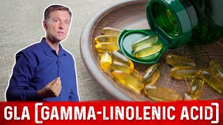 What is Gamma Linolenic Acid GLA  Dr Berg [upl. by Lynne]