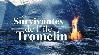 Les Survivantes de lîle Tromelin [upl. by Oab11]