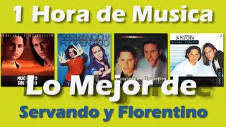 1 Hora de Música  Lo Mejor de Servando y Florentino  Música de Venezuela  LatinWMG [upl. by Amoreta867]