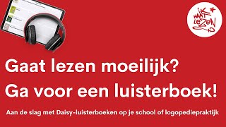 Gaat lezen moeilijk Ga voor een luisterboek  Webinar voor zorgleerkrachten en logopedisten [upl. by Edras548]