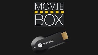 How to Chromecast MovieBox Updated [upl. by Tyler]