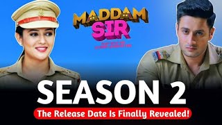 Madam sir season 2 Episode 1 promo Releasing date Cast promo full information by producer [upl. by Irwinn]