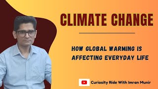 Why We Should Care More About Climate Change  Global Warming And Its Effects On Everyday Life [upl. by Winson]