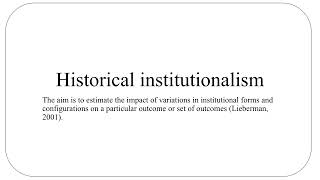 Historical institutionalism [upl. by Fonz]