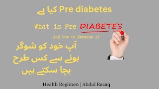 What is Prediabetes and how to reverse it  Hindi Urdu Health Regimen [upl. by Kcirret870]