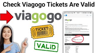 How to Check if Viagogo Tickets Are Valid 2024 [upl. by Vial]