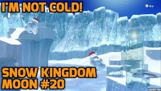 Super Mario Odyssey  Snow Kingdom Moon 20  Im not Cold [upl. by Eellehs]