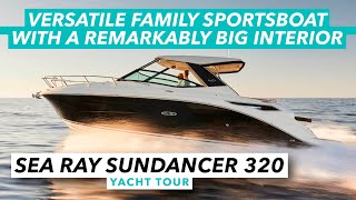 Versatile family sportsboat with a remarkably big interior  Sea Ray Sundancer 320 yacht tour  MBY [upl. by Goober359]