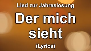 Der mich sieht Lied zur Jahreslosung 2023  TextLyrics [upl. by Dannye]