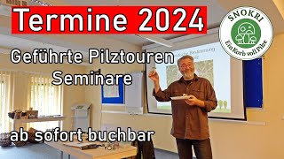 Geführte Pilztouren und Seminare  Die Termine für 2024  ab sofort buchbar [upl. by Enilemme]