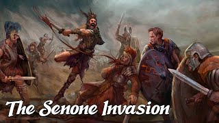 The Senones The Tribe That Sacked Rome Ancient Rome History Explained [upl. by Ecinwahs]