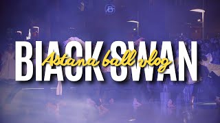 YBS Vlog Black Swan preparation Astana ball  KAZAKHSTAN [upl. by Bartram]