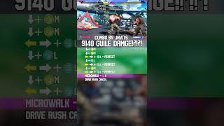 GUILE TOUCH OF DEATH MAX DAMAGE 9140 [upl. by Onivla]