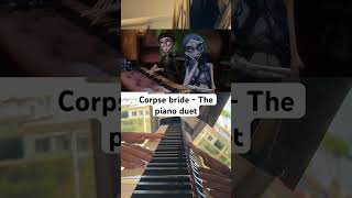 Corpse bride  The piano duet [upl. by Jillie723]