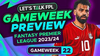 FPL GAMEWEEK 22 PREVIEW  FANTASY PREMIER LEAGUE 202324 TIPS [upl. by Bolling413]