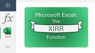 Excel XIRR Function Master Irregular Cash Flow Returns  Financial Analysis Made Easy [upl. by Keppel]