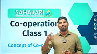 Junior Cooperative Inspector Free Class  Concept of Co operation Class 1 Part 1 [upl. by Ecnerual586]