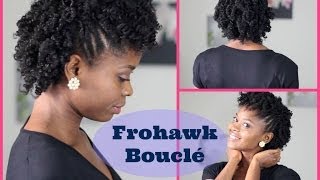 Coiffure Cheveux Crépus  Frohawk Bouclé [upl. by Nitnerb]