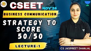 CSEET  Business Comm  Strategy to Score 5050 in Business Communication Lec1 unacademy cseet [upl. by Laflam]