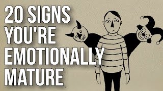 20 Signs Youre Emotionally Mature [upl. by Gillan]