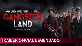 Gangster Land 2017 Trailer Oficial Legendado [upl. by Kask]