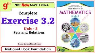 Class 9 Math Unit 3 Exercise 32 NBF Maths Ex 32 Class 9th federal board FBISE Math [upl. by Vitek197]