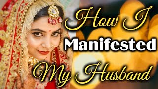 How I Manifested My Husband❤❤✨ Law of Attraction SparklingSouls [upl. by Asiat10]