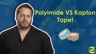 Polyimide amp Kapton Tape Whats The Difference [upl. by Pasadis]