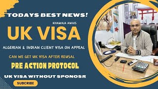 Algerian amp Indian Client Visa ApprovedPre Action ProtocolTourist VisaAwaisUK Visa after Refusal [upl. by Nyllij448]