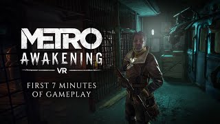 Metro Awakening  First 7 Minutes of Gameplay [upl. by Aihsenat]