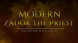 Zadok the Priest Modern Version [upl. by Andaira17]