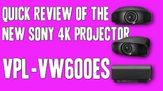 Sony VPLVW600ES Review  Check out Sonys New 4k Projector for your Home Theater [upl. by Labina90]