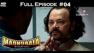 Madhubala  Full Episode 4  With English Subtitles [upl. by Annahsat973]