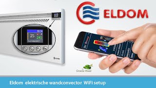 WiFi Setup Guide ELDOM wandverwarming [upl. by Esylle]