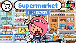 SUPERMARKET SHOP HOUSE DESIGN 🛒🤩💖 Toca Life World [upl. by Sachsse]