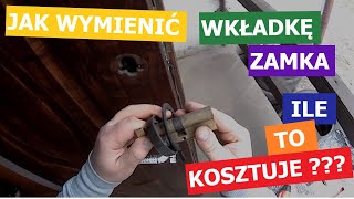 Jak wymienić wkładkę zamka w drzwiach Ile to kosztuje [upl. by Egief]