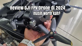 Review DJI FPV drone di 2024 [upl. by Aika]