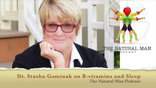 Need Better Sleep Dr Stasha Gominak talks about how B vitamins can help [upl. by Cozmo990]