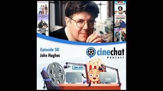 Episode 50 John Hughes [upl. by Duwad]