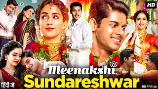 Meenakshi Sundareshwar Full Movie In Hindi  Abhimanyu Dassani  Sanya Malhotra  Review amp Facts [upl. by Yuji]