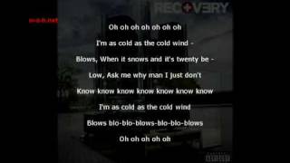 Eminem  Recovery  Cold wind blows with lyrics [upl. by Ahsrat]