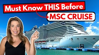 25 Things Cruisers MUST Know Before Your First MSC Cruise MSC Cruise Tips 2024 [upl. by Ecinnaj724]