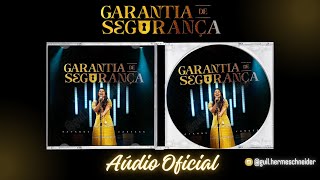 GARANTIA DE SEGURANÇA  RAYANNE VANESSA  AUDIO OFICIAL [upl. by Ultan444]