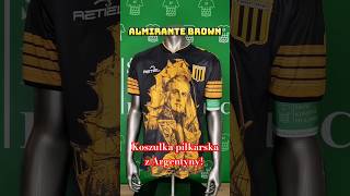 Koszulka piłkarska z Argentyny  Almirante Brown 🇦🇷 [upl. by Atekahs]